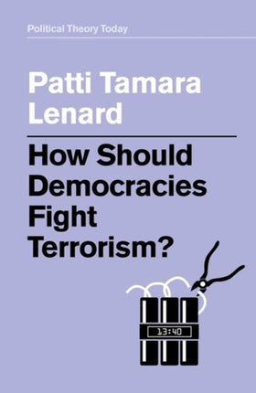 How Should Democracies Fight Terrorism?