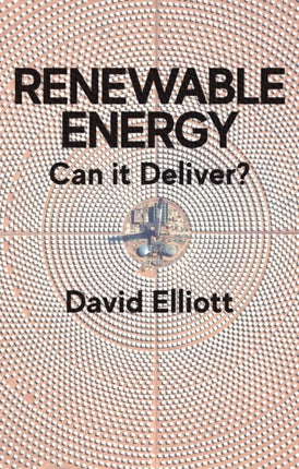 Renewable Energy: Can it Deliver?