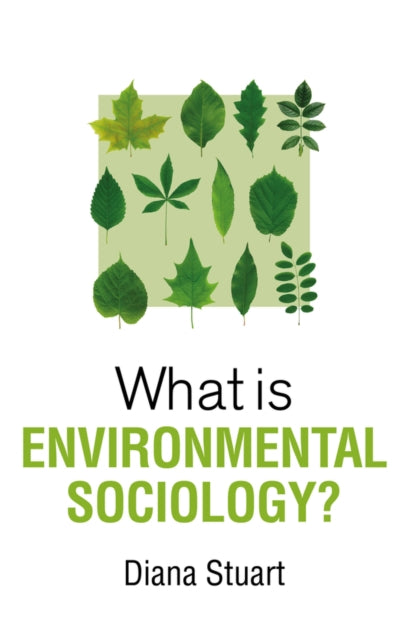 What is Environmental Sociology?