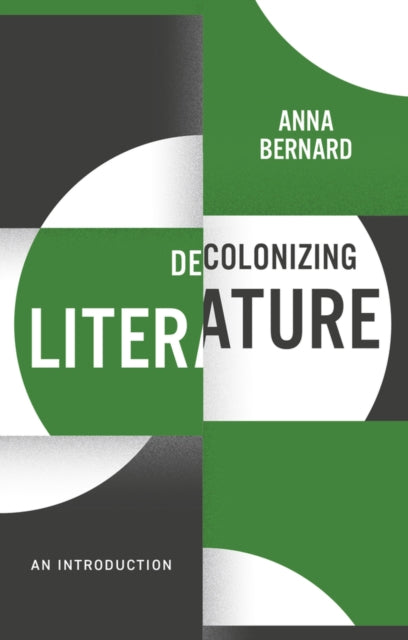 Decolonizing Literature: An Introduction