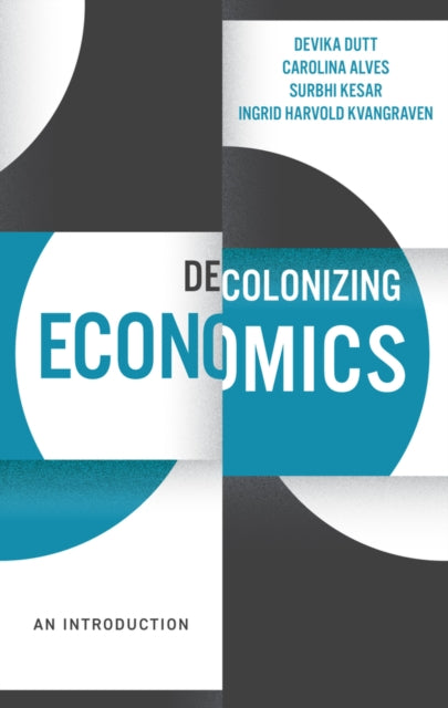 Decolonizing Economics: An Introduction