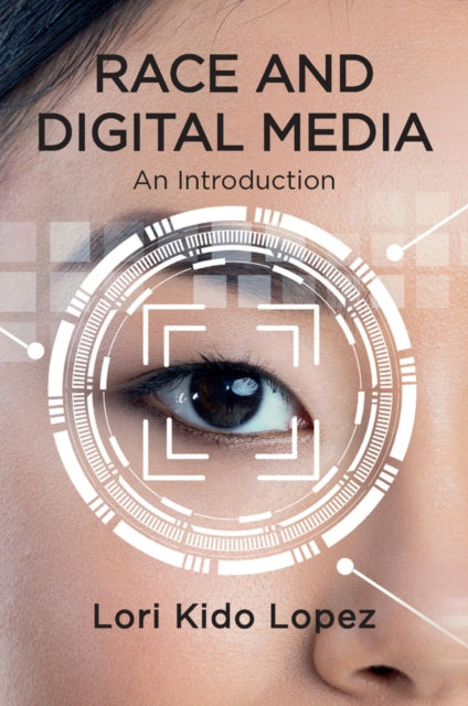 Race and Digital Media: An Introduction