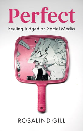 Perfect: Feeling Judged on Social Media