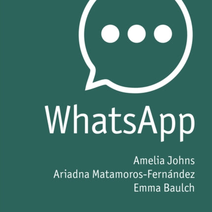 WhatsApp: From a one-to-one Messaging App to a Global Communication Platform