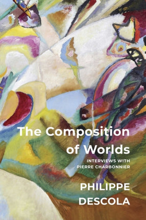 The Composition of Worlds: Interviews with Pierre Charbonnier