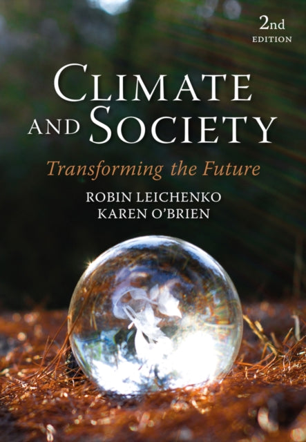 Climate and Society Transforming the Future 2nd Edition