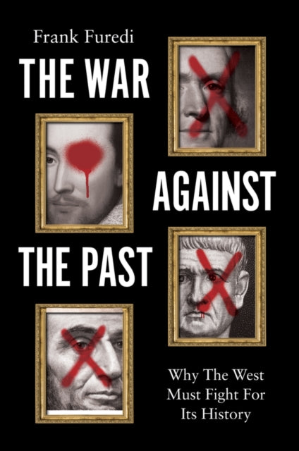 The War Against the Past