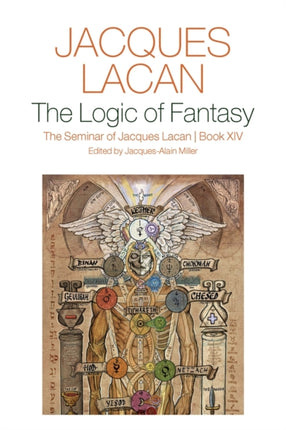 The Logic of Fantasy The Seminar of Jacques Lacan  Book XIV