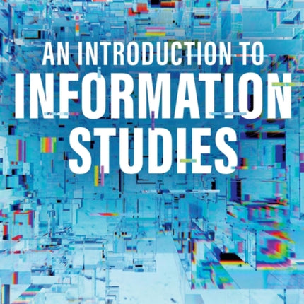 An Introduction to Information Studies