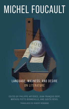 Language Madness and Desire On Literature