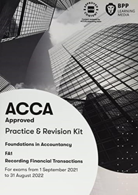 FIA Recording Financial Transactions FA1 Practice and Revision Kit