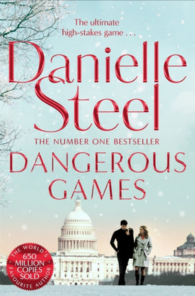 Dangerous Games: A Gripping Story Of Corruption, Scandal And Intrigue From The Billion Copy Bestseller