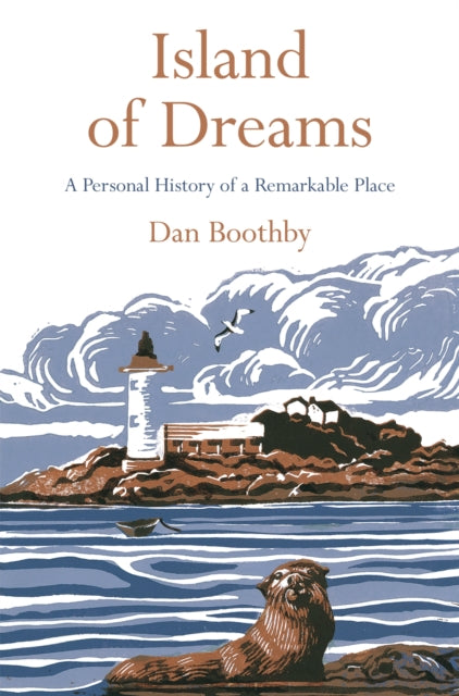 Island of Dreams: A Personal History of a Remarkable Place