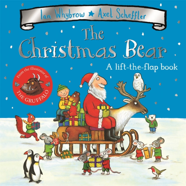 The Christmas Bear: A Festive Lift-the-flap Story