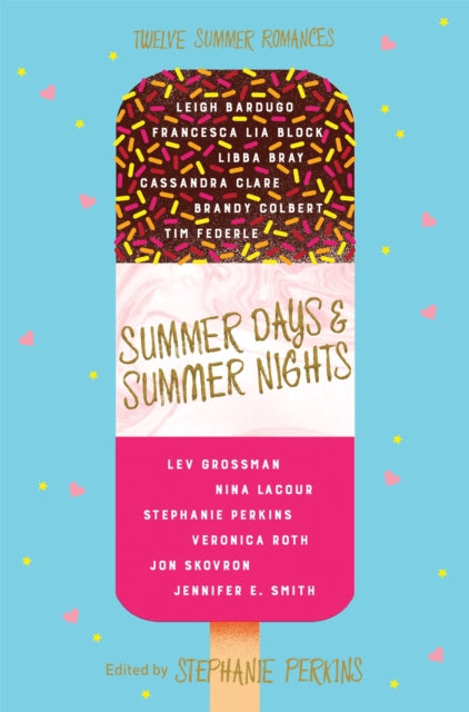 Summer Days and Summer Nights: Twelve Summer