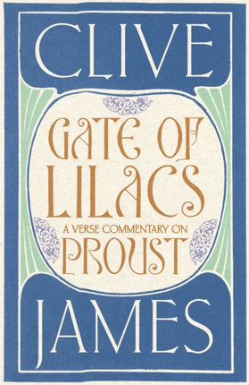 Gate of Lilacs: A Verse Commentary on Proust