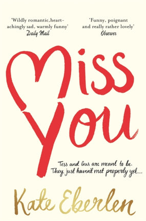 Miss You: The Wildly Romantic Richard & Judy Book Club Pick