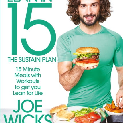 Lean in 15 - The Sustain Plan: 15 Minute Meals and Workouts to Get You Lean for Life