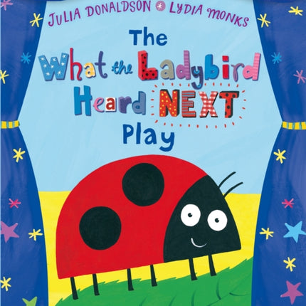 The What the Ladybird Heard Next Play