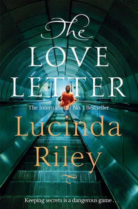 The Love Letter: A thrilling novel full of secrets, lies and unforgettable twists