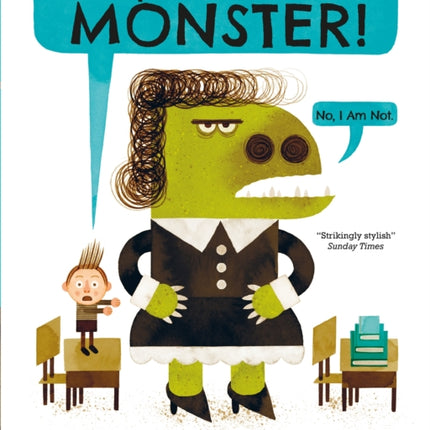 My Teacher is a Monster! (No, I am not)