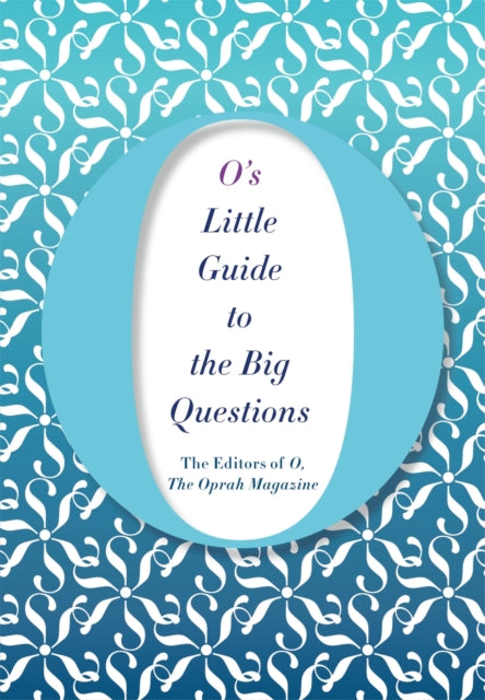 O's Little Guide to the Big Questions