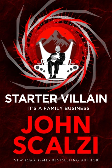 Starter Villain: A turbo-charged tale of supervillains, minions and a hidden volcano lair . . .