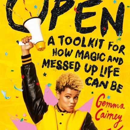 Open: A Toolkit for How Magic and Messed Up Life