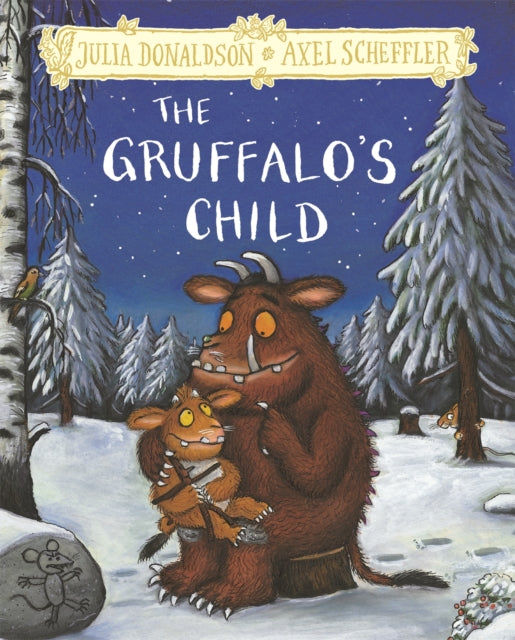 The Gruffalo's Child: Hardback Gift Edition