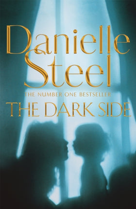 The Dark Side: A compulsive story of motherhood and obsession from the billion copy bestseller