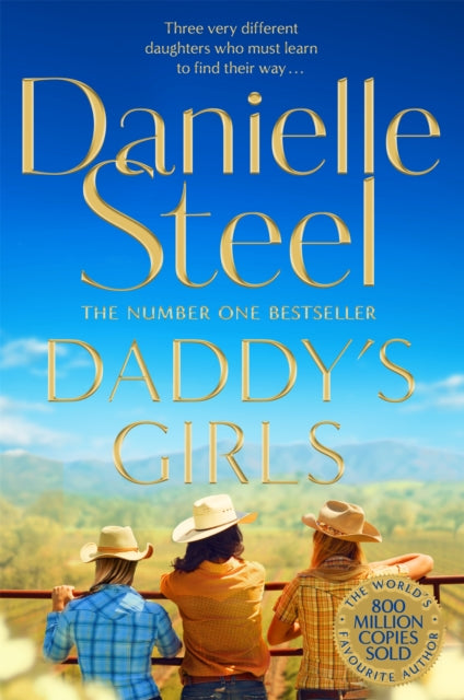 Daddy's Girls: A Compelling Story Of The Bond Between Three Sisters From The Billion Copy Bestseller