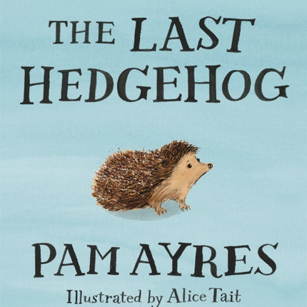 The Last Hedgehog