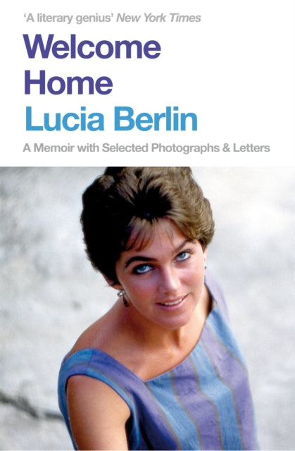 Welcome Home: A Memoir with Selected Photographs and Letters