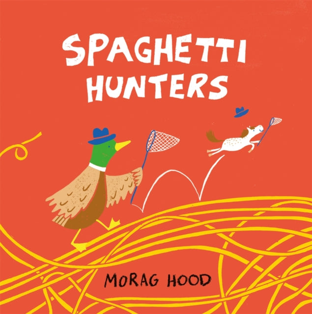 Spaghetti Hunters: A Duck and Tiny Horse Adventure