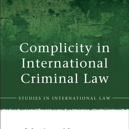 Complicity in International Criminal Law
