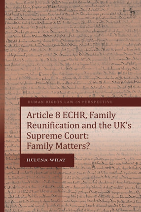 Article 8 ECHR, Family Reunification and the UK’s