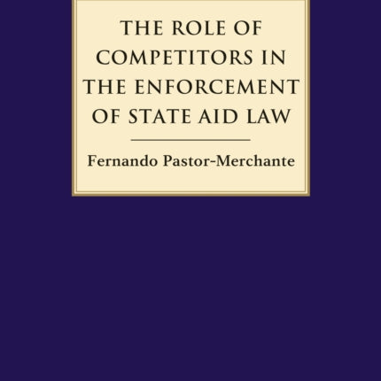 The Role of Competitors in the Enforcement of