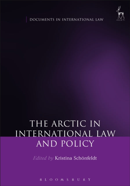 The Arctic in International Law and Policy