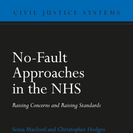 No-Fault Approaches in the NHS: Raising Concerns