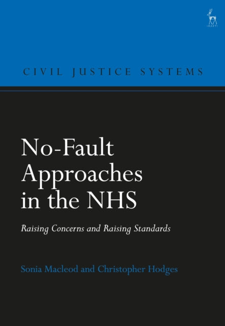 No-Fault Approaches in the NHS: Raising Concerns