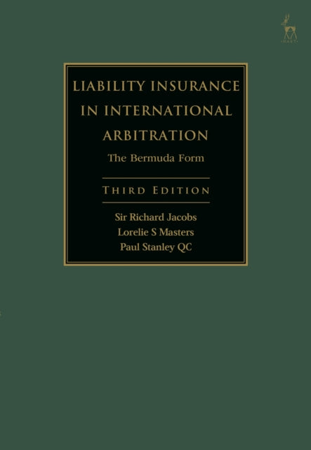 Liability Insurance in International Arbitration: The Bermuda Form