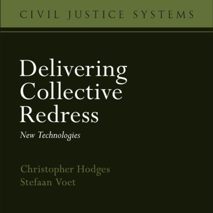 Delivering Collective Redress: New Technologies