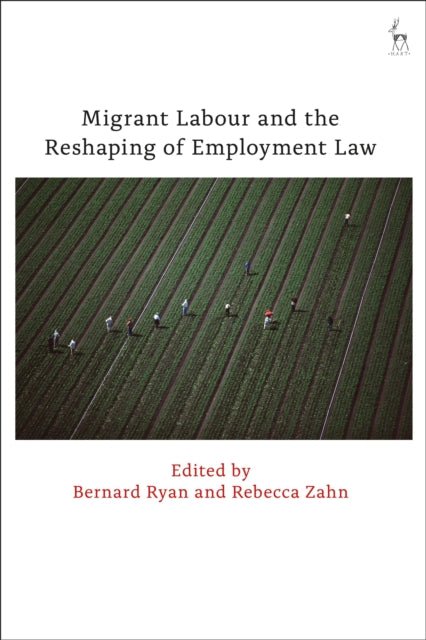 Migrant Labour and the Reshaping of Employment