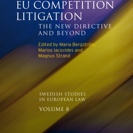 Harmonising EU Competition Litigation: The New