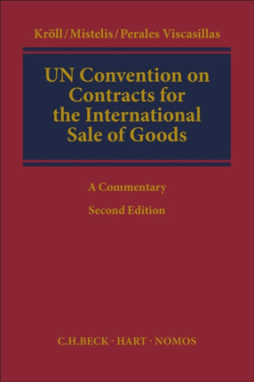 UN Convention on Contracts for the International Sale of Goods: A Commentary