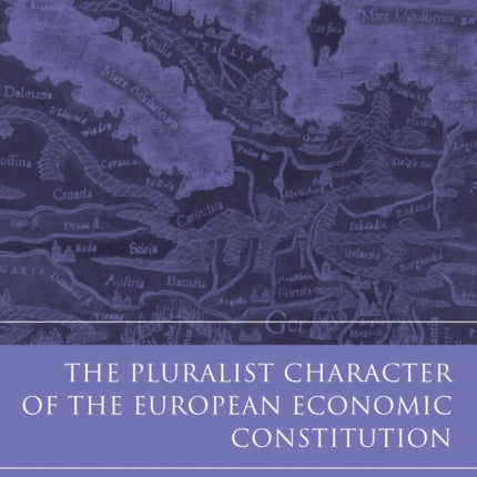 The Pluralist Character of the European Economic