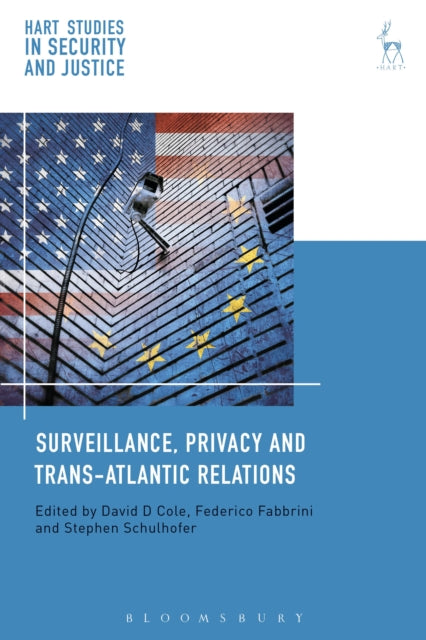 Surveillance, Privacy and Trans-Atlantic