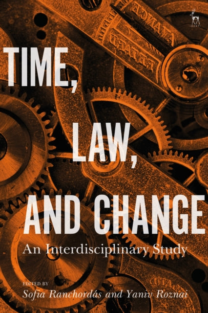 Time, Law, and Change: An Interdisciplinary Study