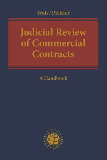 Judicial Review of Commercial Contracts: A Handbook