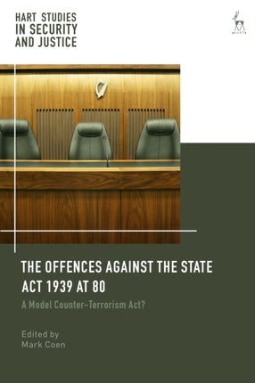 The Offences Against the State Act 1939 at 80: A